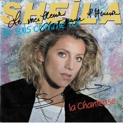 SP SHEILA "Je suis comme toi" dédicacé