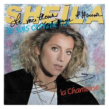 SP SHEILA "Je suis comme toi" dédicacé